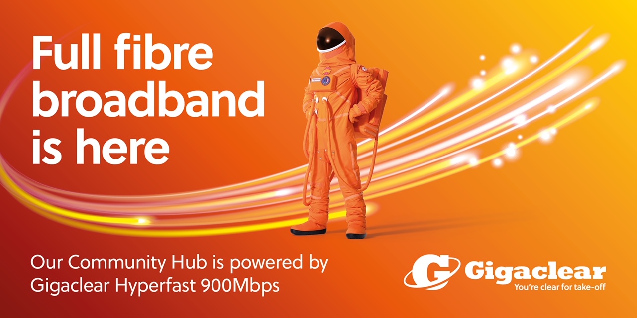 Our community hub is powered by Gigaclear Hyperfast 900Mbps full fibre broadband.